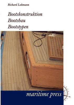 Bootskonstruktion, Bootsbau, Bootstypen 1