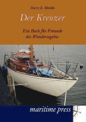 Harry E Meville - Kreuzer, Häftad