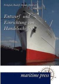 bokomslag Entwurf und Einrichtung von Handelsschiffen