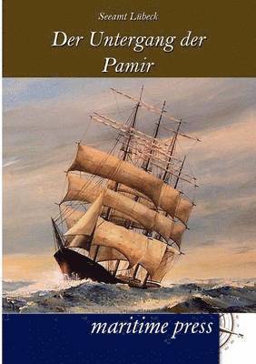 bokomslag Untergang des Segelschulschiffes Pamir