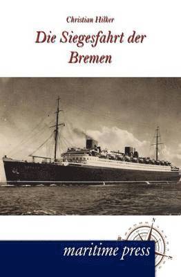 Die Siegesfahrt der Bremen 1