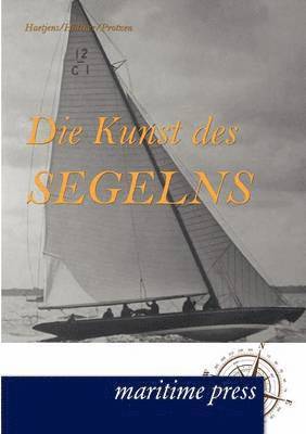 bokomslag Die Kunst des Segelns