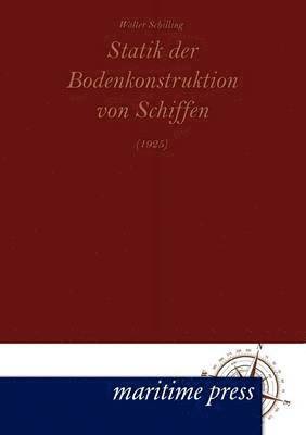 bokomslag Statik der Bodenkonstruktion von Schiffen (1925)