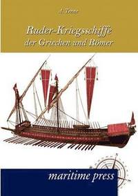 bokomslag Ruder-Kriegsschiffe der Griechen und Roemer