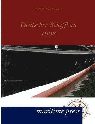 Deutscher Schiffbau 1908 1