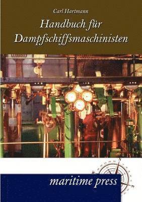 Carl Hartmann - Handbuch Fur Dampfmaschinisten, Häftad