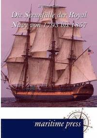 bokomslag Die Seeunfalle der Royal Navy von 1793 bis 1857