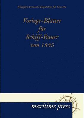 bokomslag Vorlege-Bl Tter Fur Schiff-Bauer Von 1835