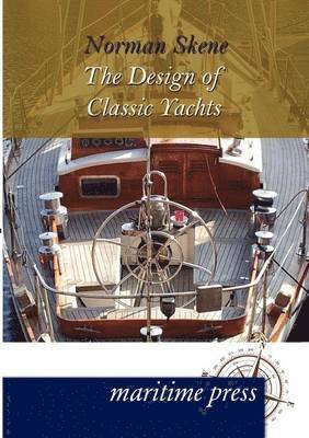 bokomslag The Design of Classic Yachts