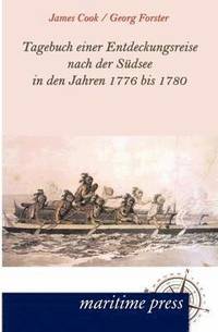 bokomslag Tagebuch einer Entdeckungsreise nach der Südsee in den Jahren 1776 bis 1780