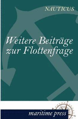 bokomslag Weitere Beiträge zur Flottenfrage