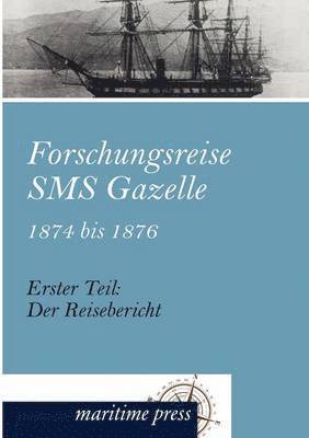 Forschungsreise SMS Gazelle 1874 bis 1876