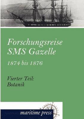 Forschungsreise SMS Gazelle 1874 bis 1876 1