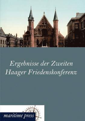 bokomslag Ergebnisse der Zweiten Haager Friedenskonferenz