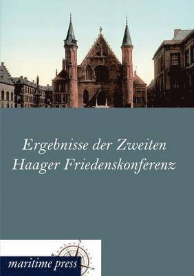 Ohne, ohne, - Ergebnisse der Zweiten Haager Friedenskonferenz, Häftad
