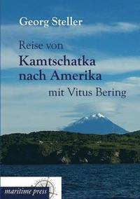 bokomslag Reise von Kamtschatka nach Amerika mit Vitus Bering