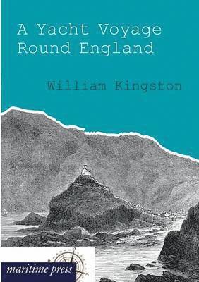 William Kingston - Yacht Voyage Round England, Häftad