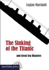 bokomslag Sinking of the Titanic and Great Sea Disasters