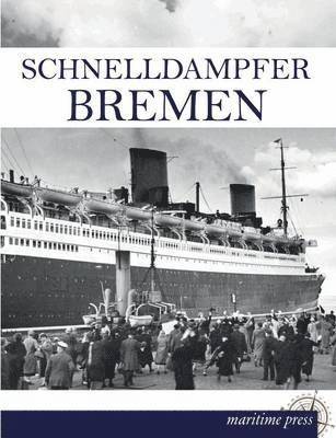 bokomslag Schnelldampfer Bremen