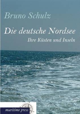 bokomslag Die Deutsche Nordsee