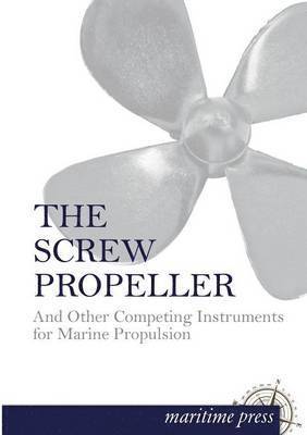 bokomslag The Screw Propeller