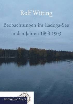 Beobachtungen Im Ladoga-See in Den Jahren 1898-1903 1