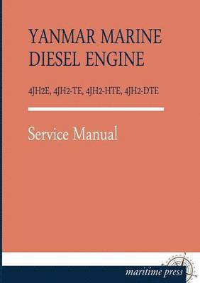 Yanmar Marine Diesel Engine 4jh2e, 4jh2-Te, 4jh2-Hte, 4jh2-Dte 1