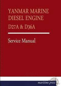 bokomslag Yanmar Marine Diesel Engine D27a