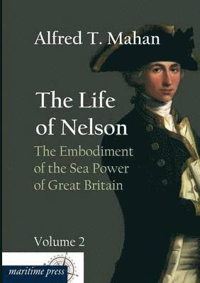 Alfred Thayer Mahan - Life of Nelson, Häftad