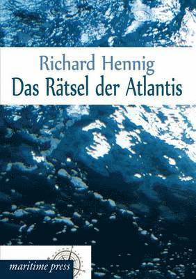 Richard Hennig - Ratsel Der Atlantis, Häftad