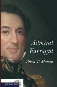 bokomslag Admiral Farragut