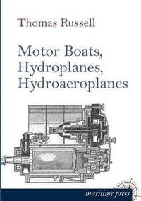 bokomslag Motor Boats, Hydroplanes, Hydroaeroplanes