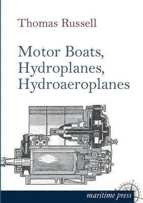 bokomslag Motor Boats, Hydroplanes, Hydroaeroplanes