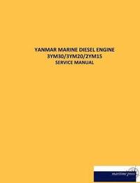 bokomslag Yanmar Marine Diesel Engine 3ym30/3ym20/2ym15