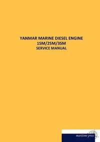 bokomslag Yanmar Marine Diesel Engine 1sm/2sm/3sm