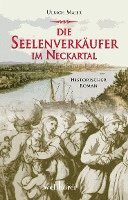 bokomslag Die Seelenverkäufer im Neckartal