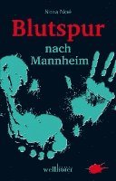 Nora Noé - Blutspur nach Mannheim, Häftad