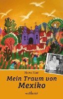 Nora Noé - Mein Traum von Mexiko, Häftad