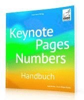 bokomslag Keynote, Pages, Numbers Handbuch