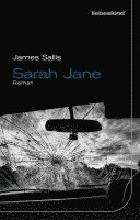 James Sallis - Sarah Jane, Inbunden