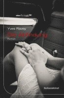 Yves Ravey - Die Abfindung, Inbunden
