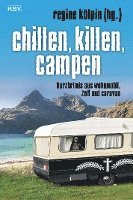 Chillen, killen, campen