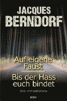 bokomslag Auf eigene Faust / Bis der Hass euch bindet