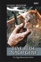 Jacques Berndorf - Eine Reise nach Genf, Häftad