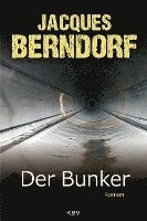 Jacques Berndorf - Der Bunker, Häftad