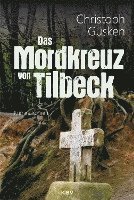 bokomslag Das Mordkreuz von Tilbeck