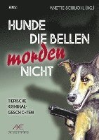 bokomslag Hunde die bellen morden nicht