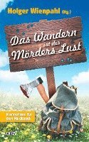 bokomslag Das Wandern ist des Mörders Lust