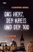 Carsten Berg - Das Herz, der Kreis und der Tod, Häftad