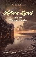 bokomslag Katrin Lund und der Wolkensammler